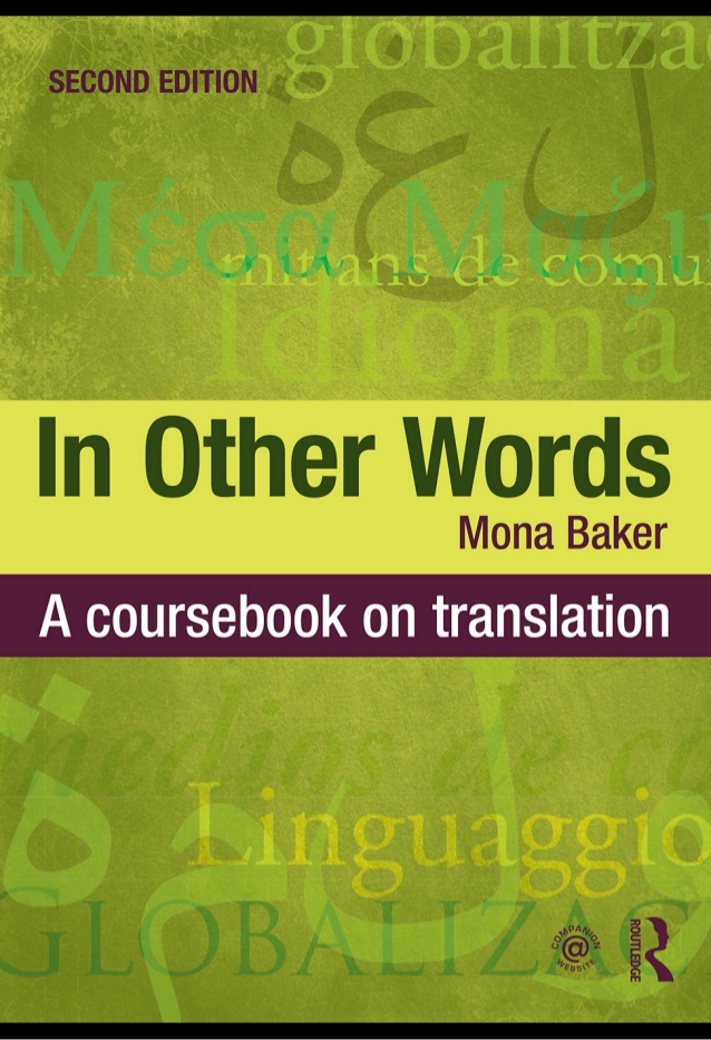 In other words. Mona Baker in other Words: a Coursebook on translation. Mona Baker. Mona Words.